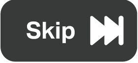 Skip Button